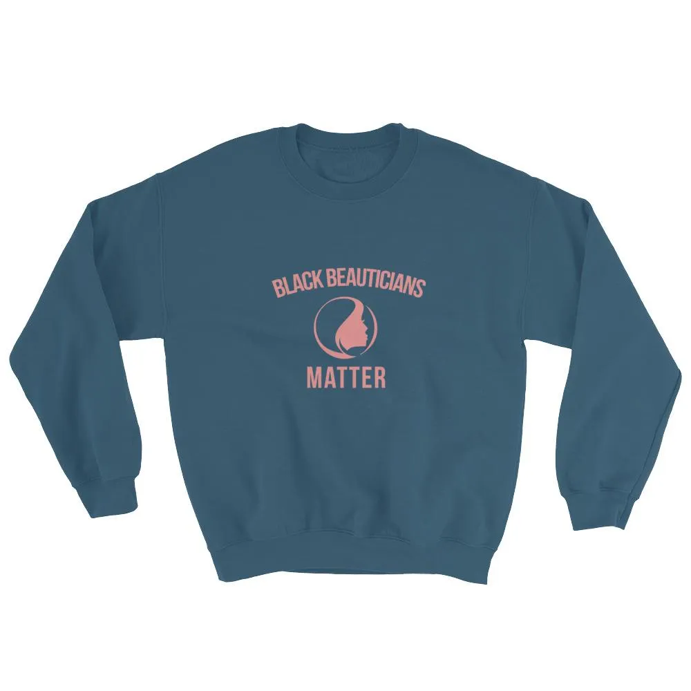 Black Beauticians Matter - Sweatshirt