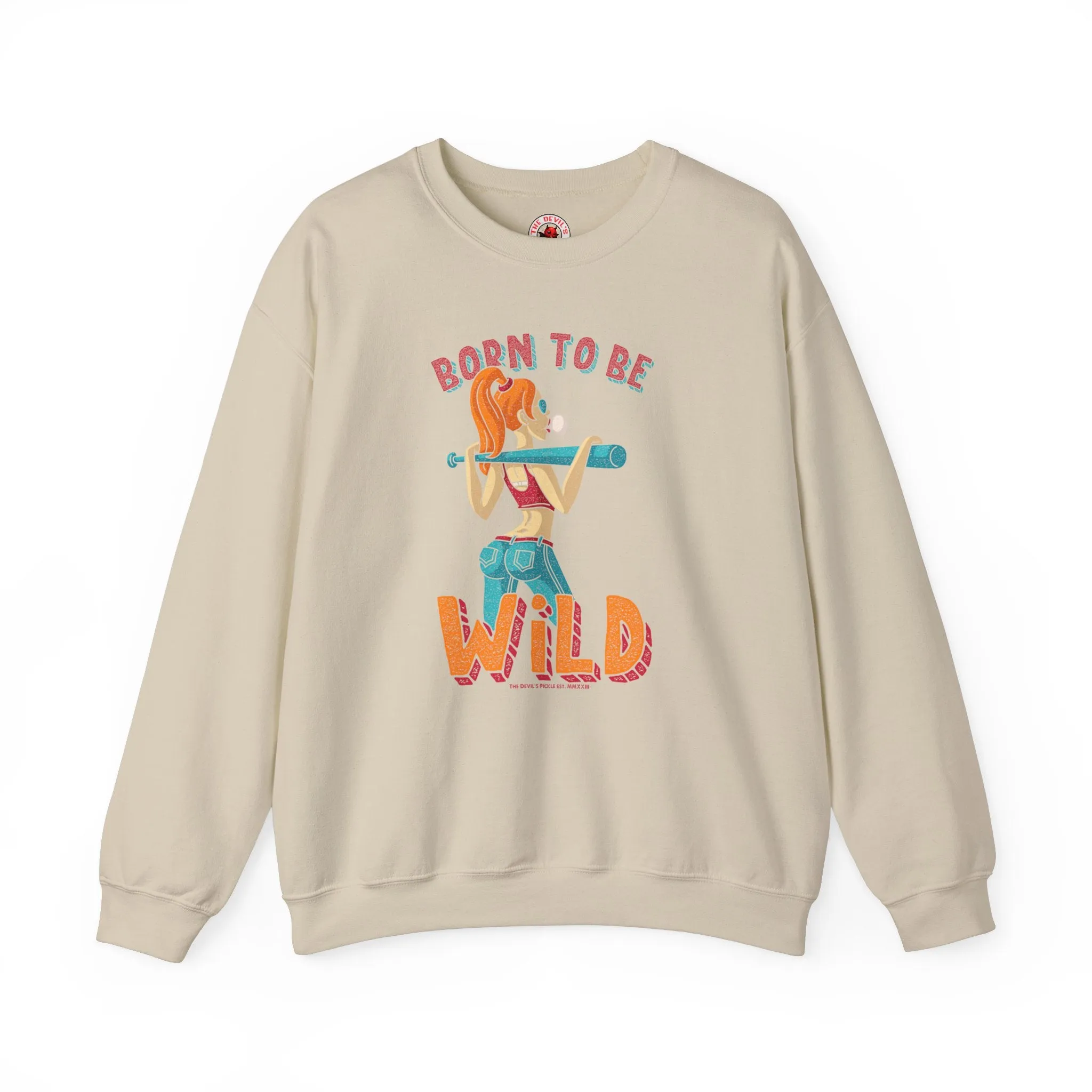 Born To Be Wild Crewneck Sweatshirt