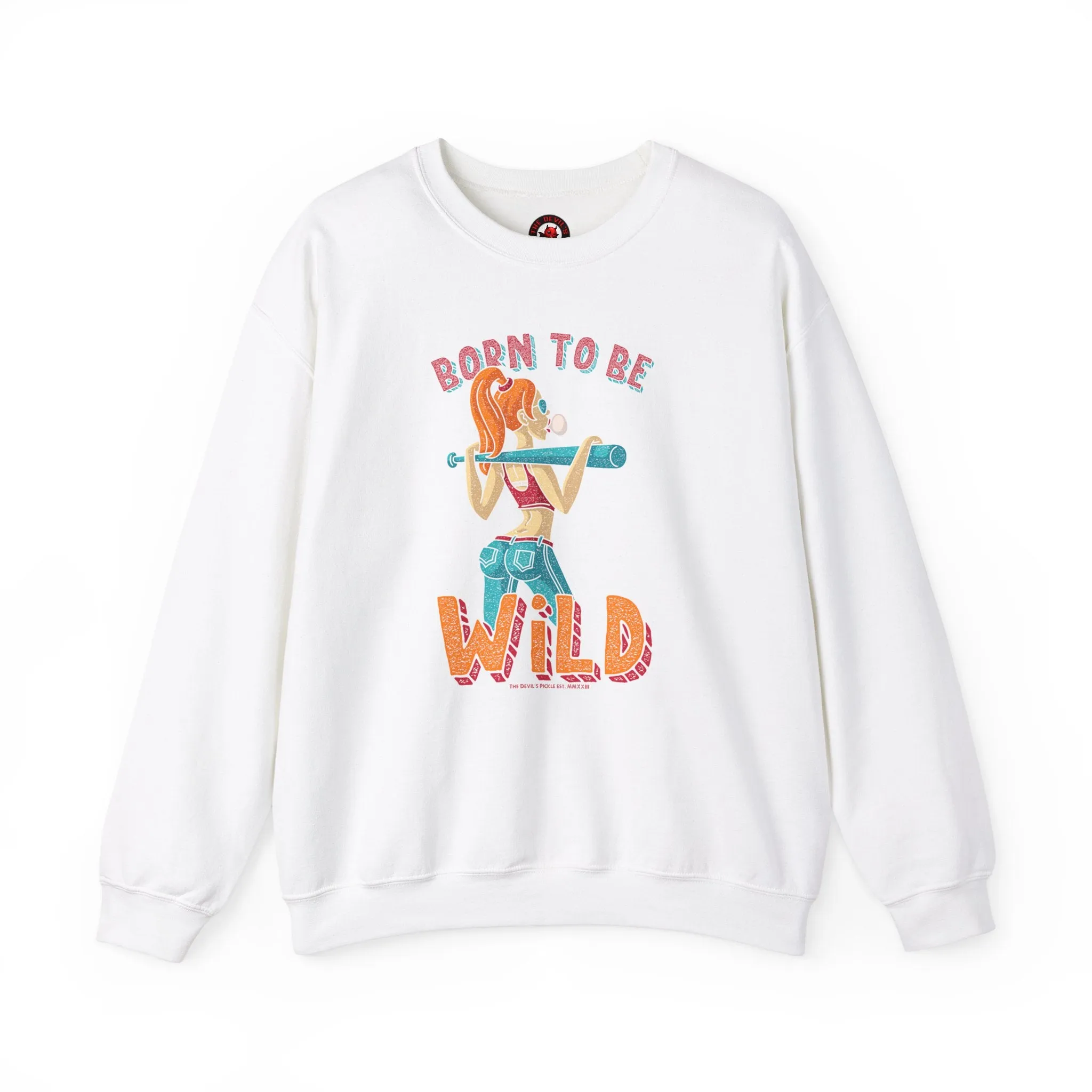 Born To Be Wild Crewneck Sweatshirt