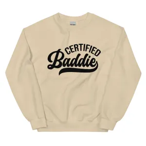 Certified Baddie - Sweatshirt