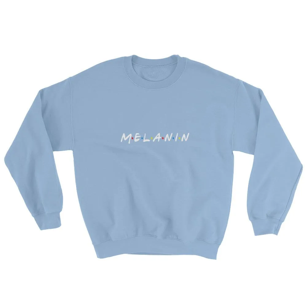 Melanin (Friends) - Sweatshirt