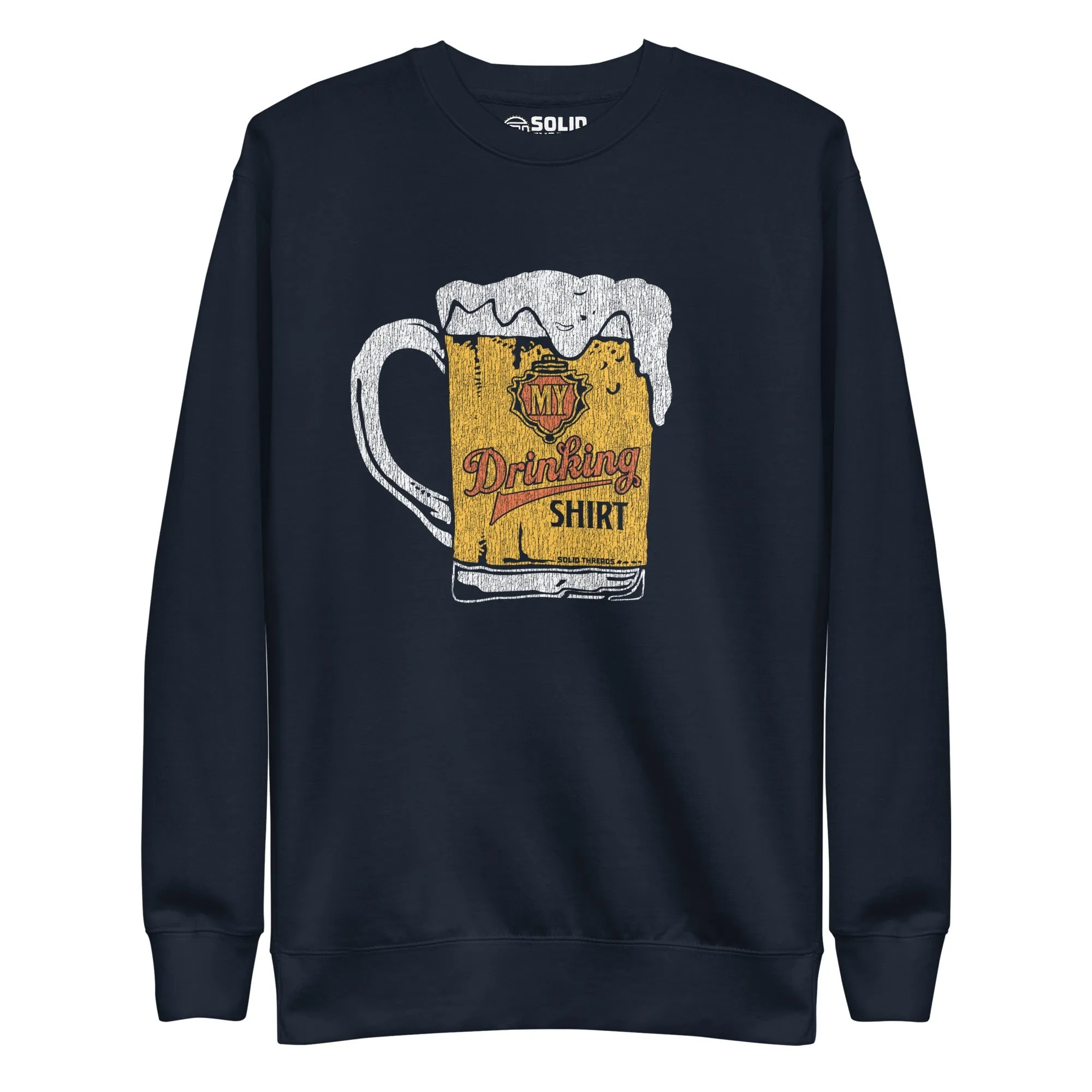 My Drinking Shirt Classic Fleece Sweatshirt