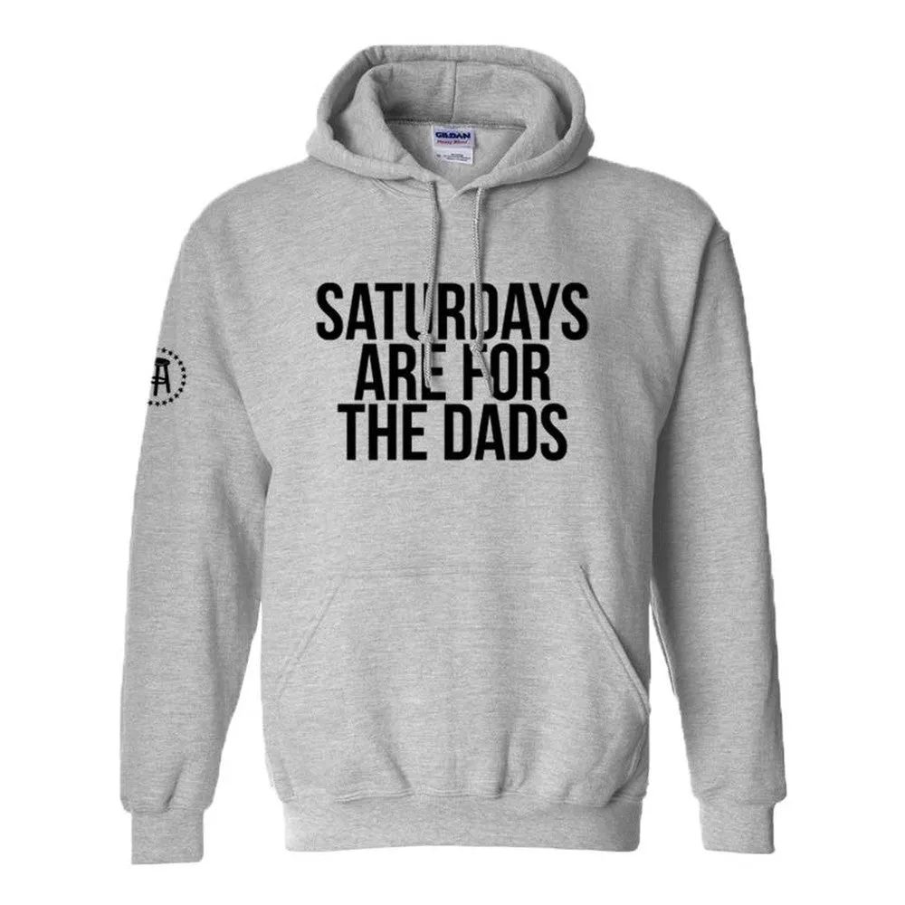 Saturdays Are For The Dads Hoodie